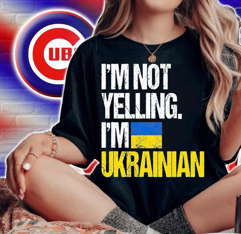 I'm Not Yelling I'm Ukrainian Flag Vintage T-Shirt woman shirt