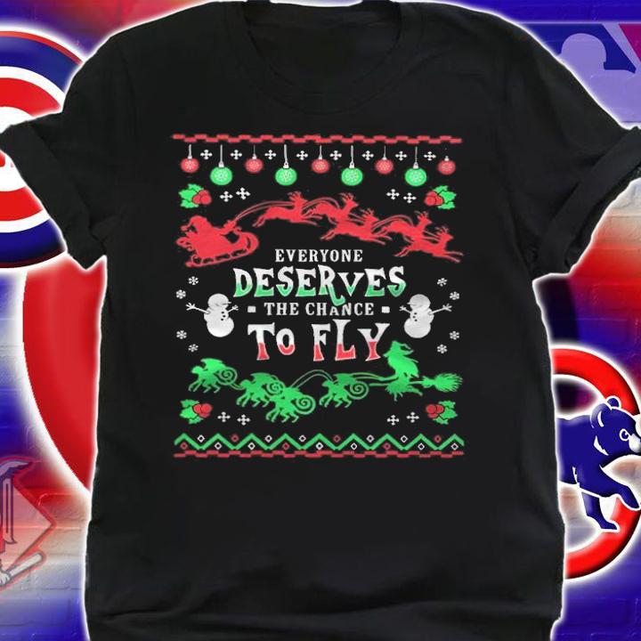 Christmas Everyone Deserves The Chance To Fly Shirt