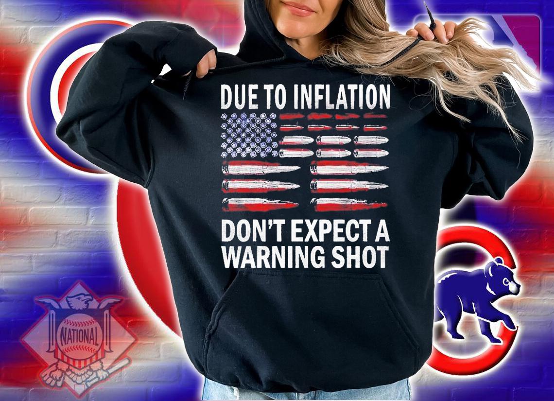 Due To Inflation Don't Expect A Warning Shot 2A T-Shirt