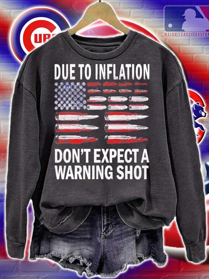 Due To Inflation Don't Expect A Warning Shot 2A T-Shirt