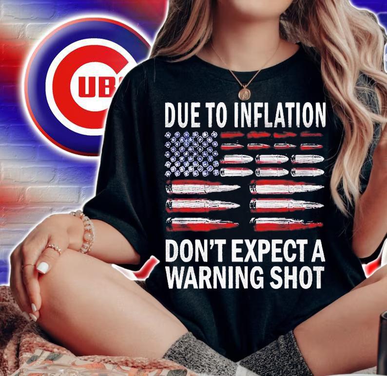 Due To Inflation Don't Expect A Warning Shot 2A T-Shirt
