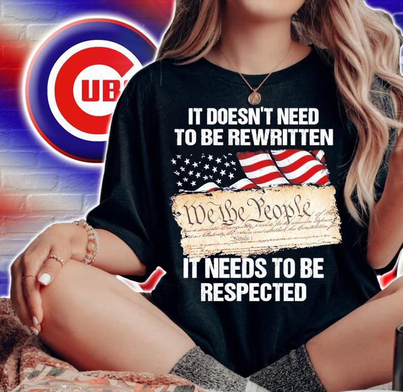 It Doesn't Need To Be Rewritten It Needs To Be Respected Shirt woman shirt