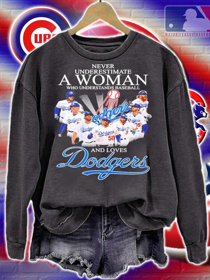 Never Underestimate A Woman Who Understands Baseball And Loves Dodgers T-Shirt sweatshirt
