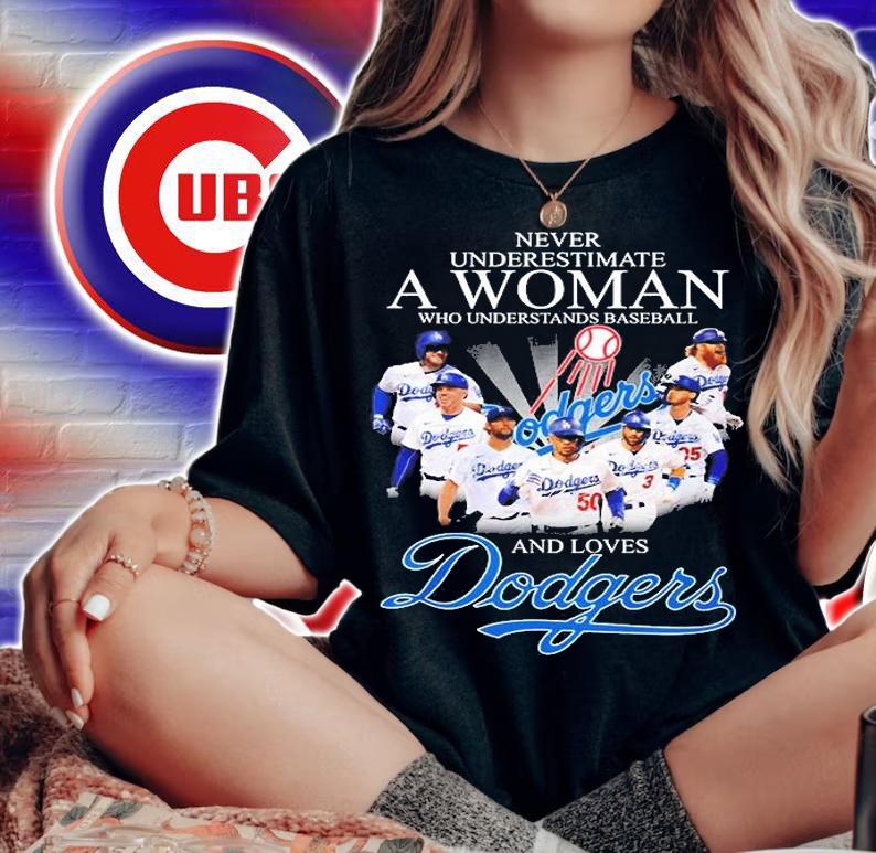Never Underestimate A Woman Who Understands Baseball And Loves Dodgers T-Shirt woman shirt