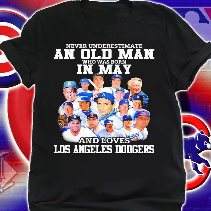 Never Underestimate An Old Man Who Was Born In April And Loves Los Angeles Dodgers T-Shirt shirt