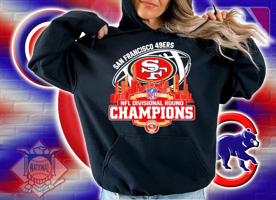 San Francisco 49ers 2022 NFL Divisional Round Champions Shirt hoodie