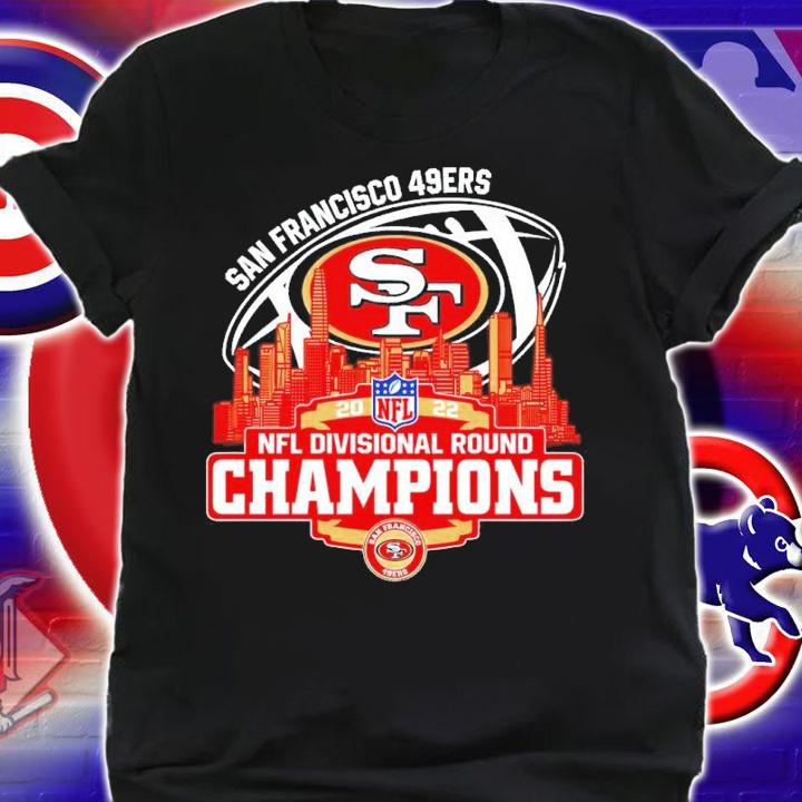 San Francisco 49ers 2022 NFL Divisional Round Champions Shirt shirt