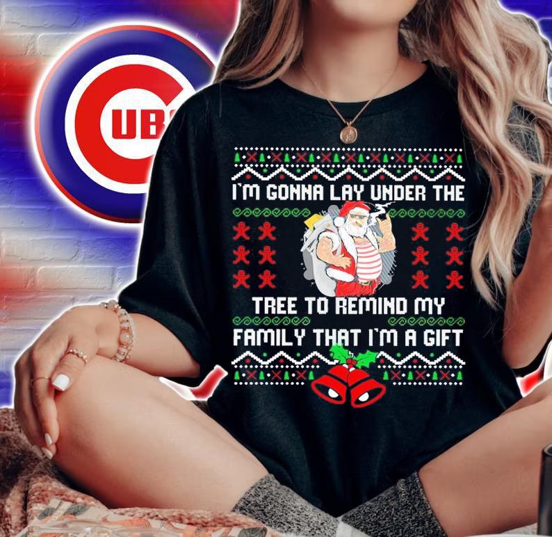 Santa I'm gonna lay under the tree to remind my family that I'm a gift ugly christmas shirt