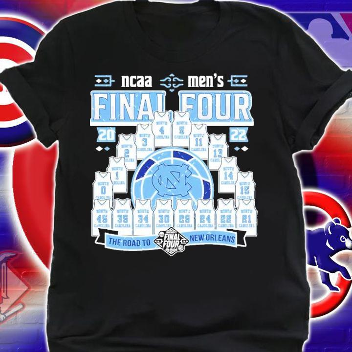 UNC Final Four North Carolina Tar Heels Men's Basketball Rosters 2022 Shirt shirt