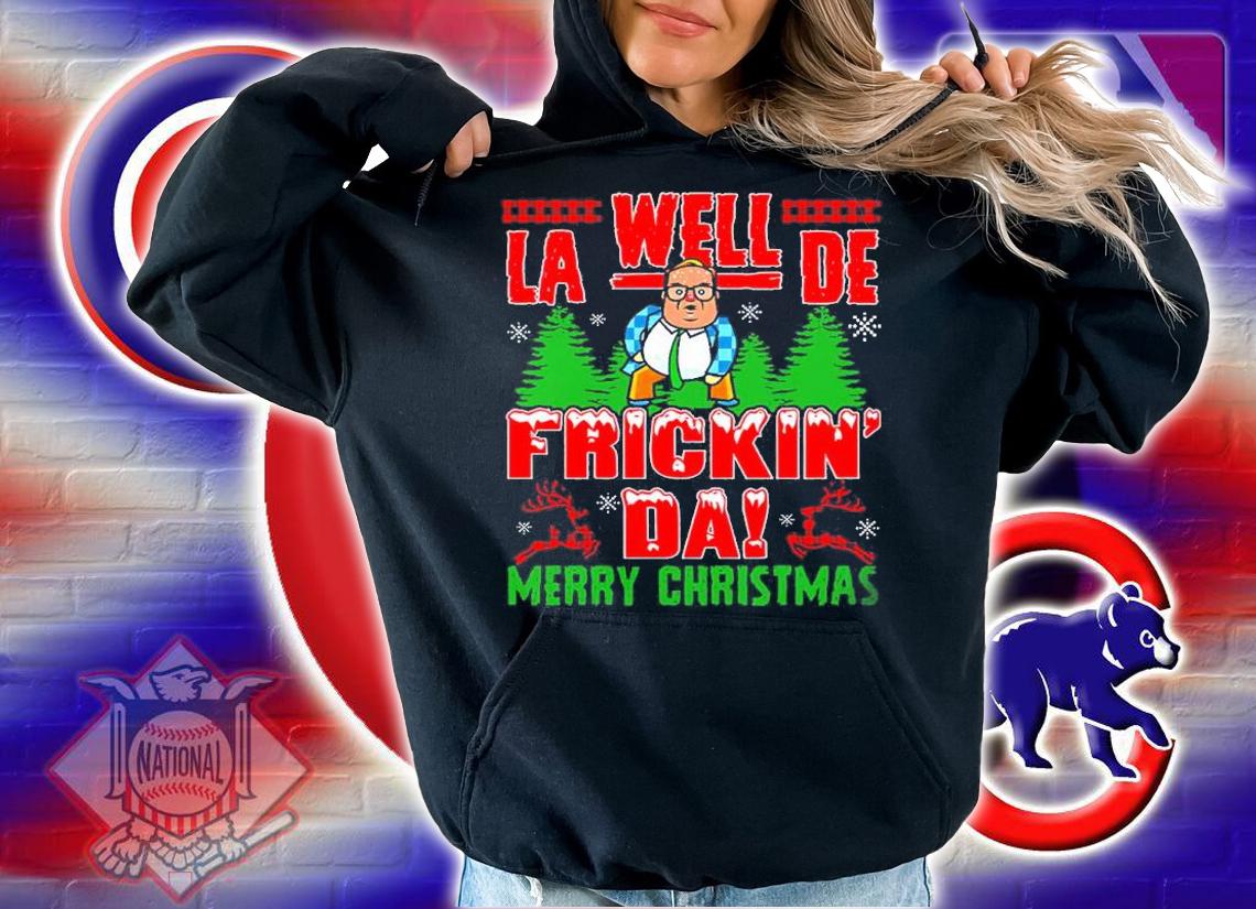 Well La-dee Frickin' Da Merry Chris Farley Ugly Christmas Shirt hoodie