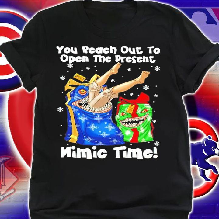 You Reach Out To Open The Present Mimic Time Christmas Shirt shirt
