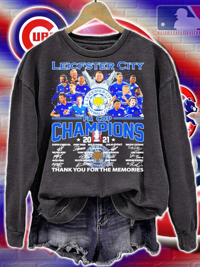 Leicester City FA Cup Champions 2021 signature shirt sweatshirt