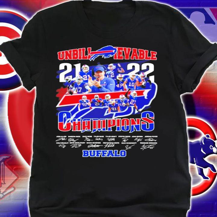 Unbilled Payable Champions signatures Buffalo Bills shirt shirt