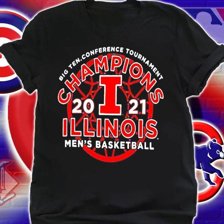 Big ten conference tournament Champions 2021 Illinois men's basketball shirt