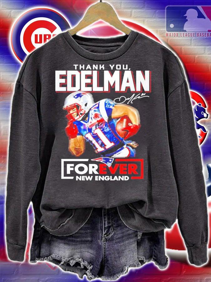 Thank you Edelman forever New England signature shirt sweatshirt