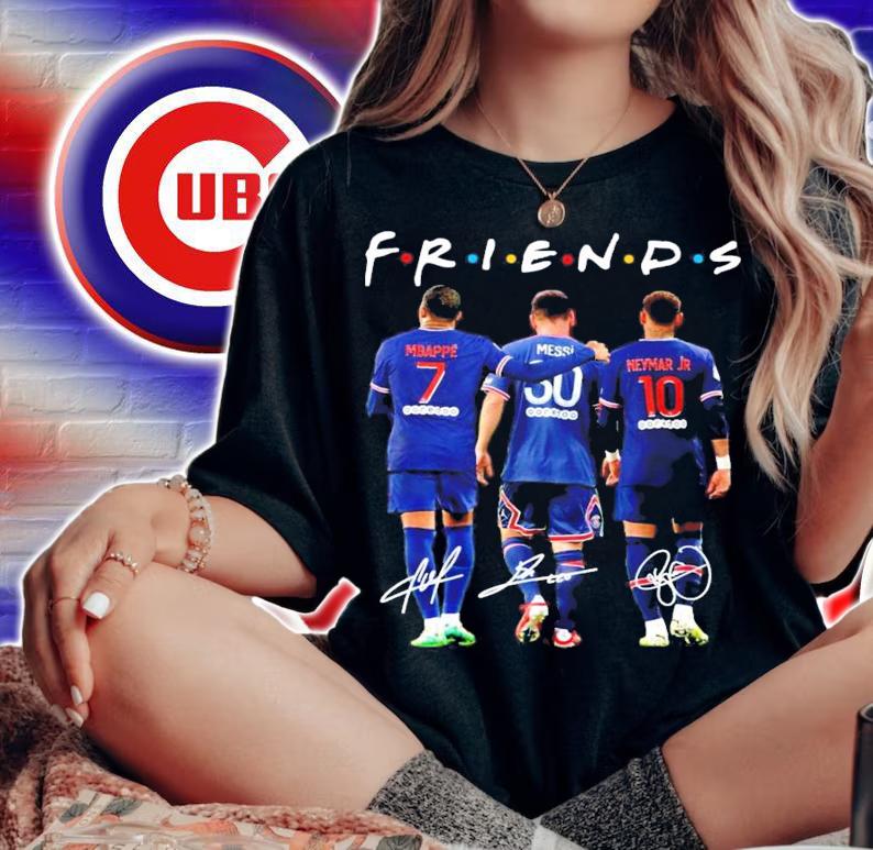 Friends Mbappe Messi and Neymar Jr signatures shirt woman shirt
