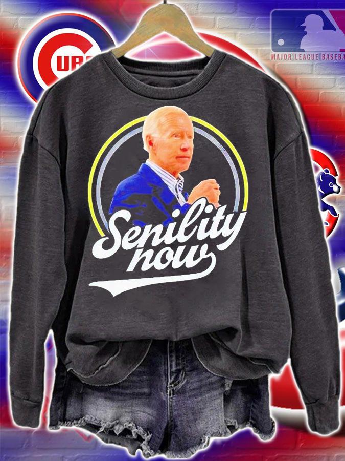Joe Biden senility now T-shirt sweatshirt