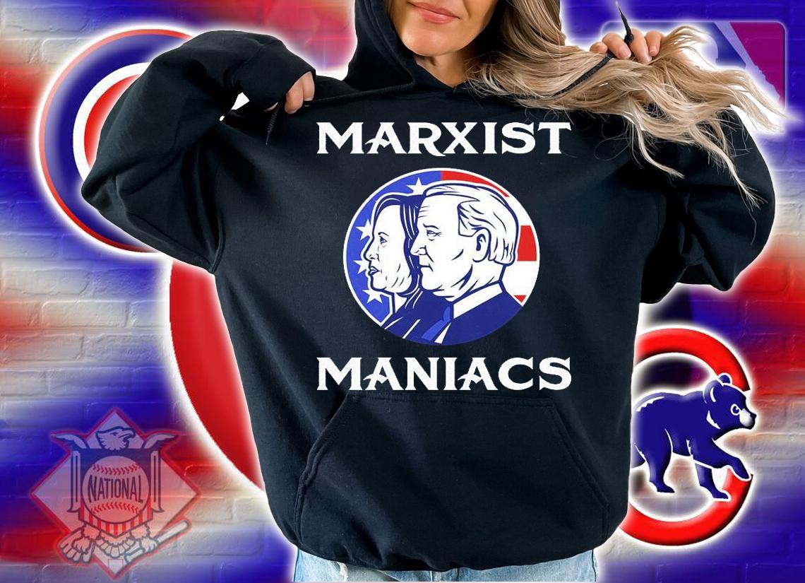 Marxist Maniacs Pro Trump Conservatives shirt hoodie