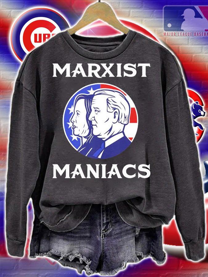 Marxist Maniacs Pro Trump Conservatives shirt sweatshirt