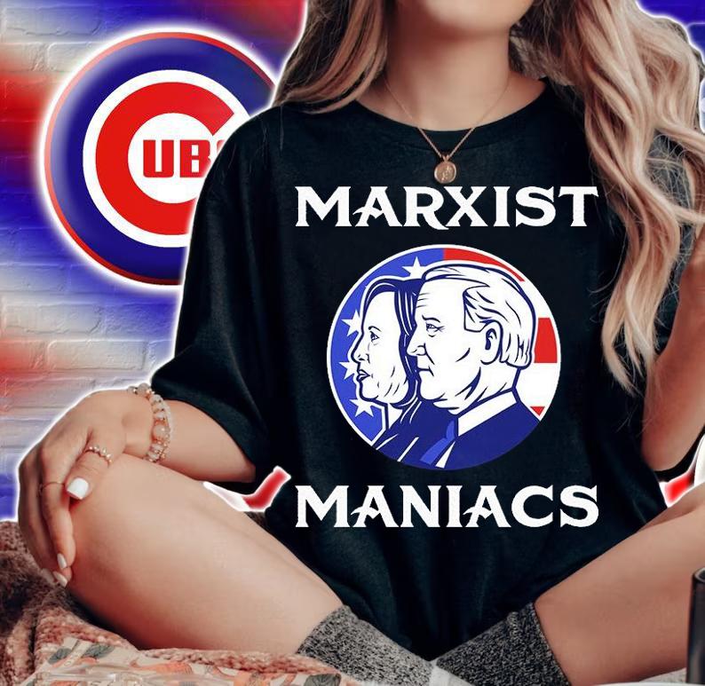 Marxist Maniacs Pro Trump Conservatives shirt woman shirt