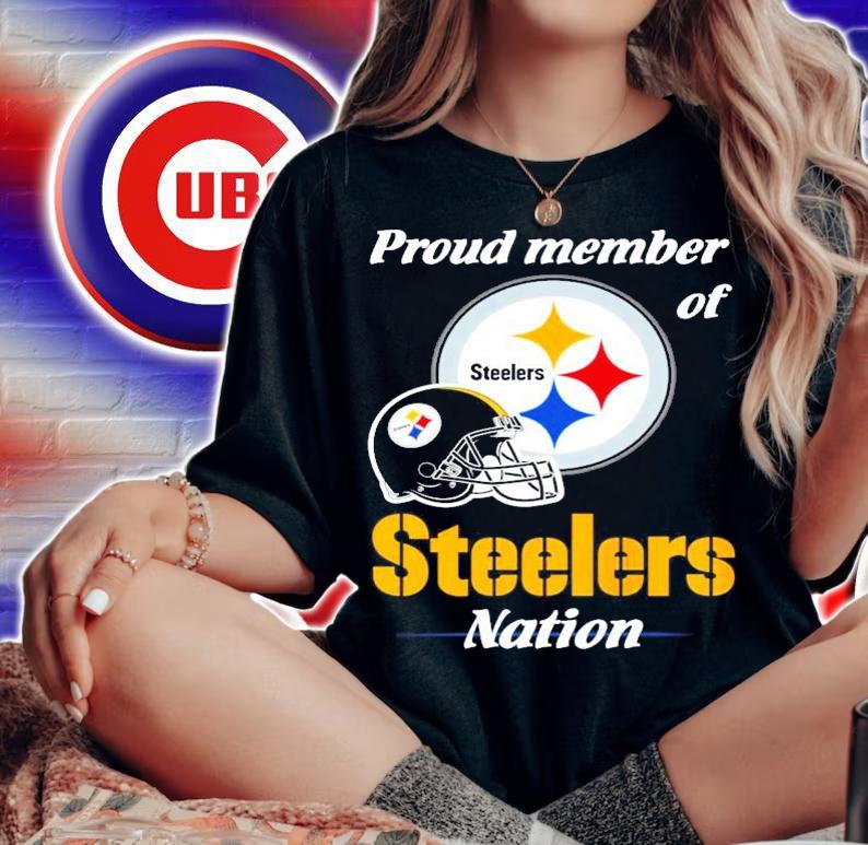 Proud member of Pittsburgh Steelers nation shirt