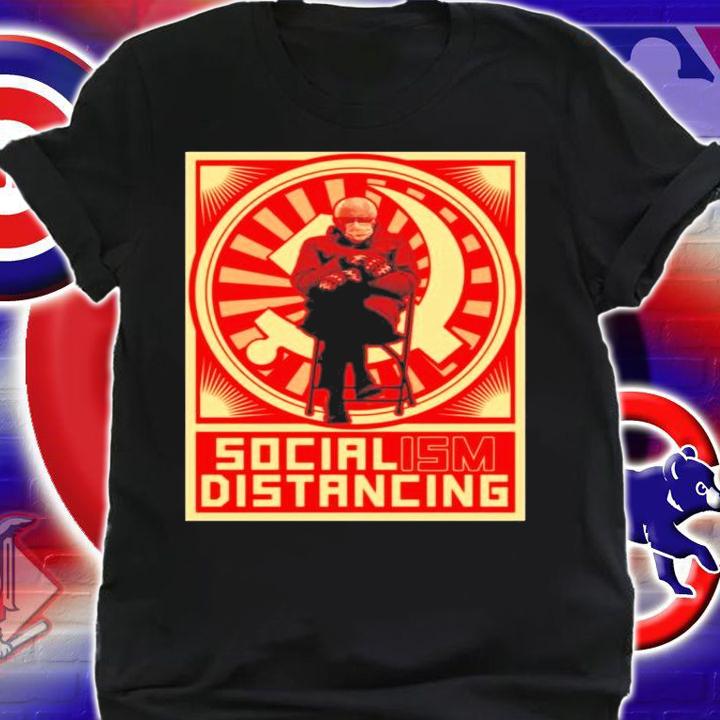 Socialism Distancing Bernie Sanders sit meme fuck around and find shirt shirt