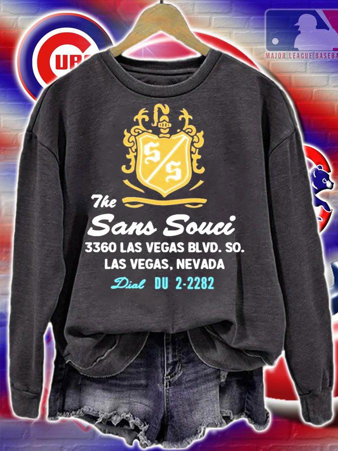 The Sans Souci Las Vegas Nevada shirt sweatshirt