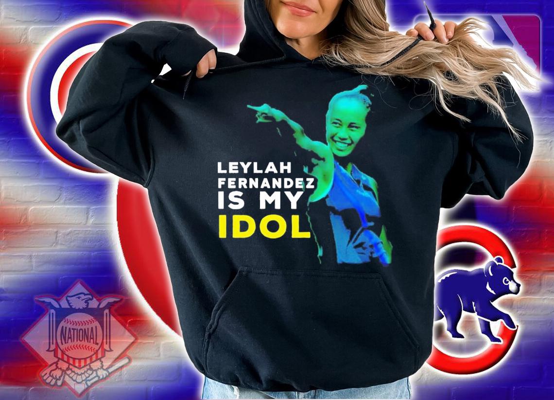 Leylah Fernandez is my idol shirt