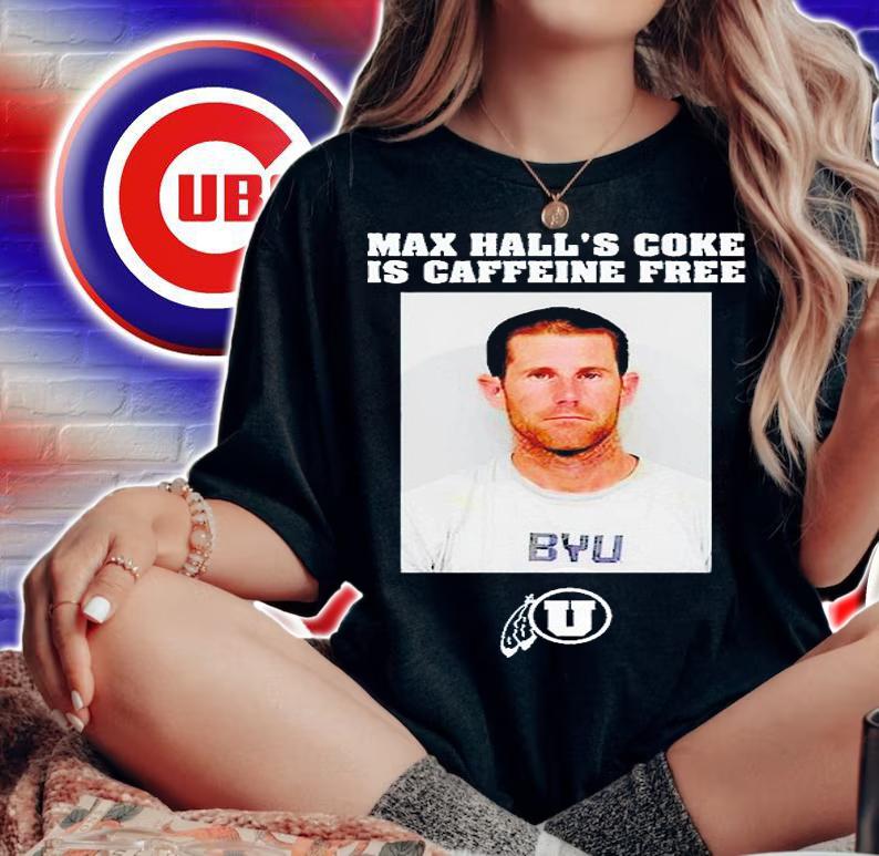 Max Hall's coke is caffeine free Football T-shirt woman shirt