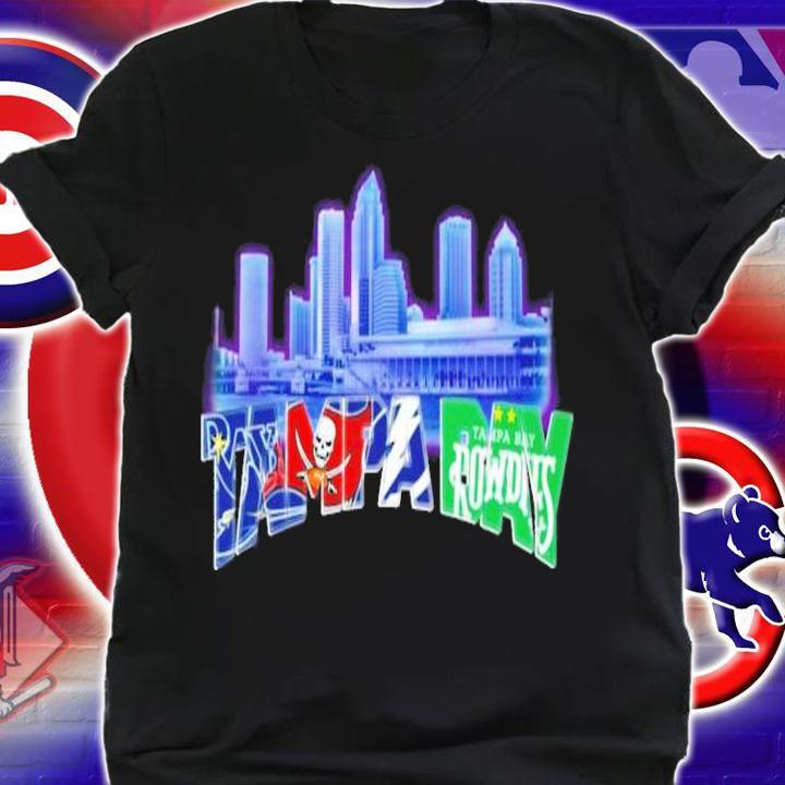 TAMPA Rays Buccaneers Lightning Rowdies shirt