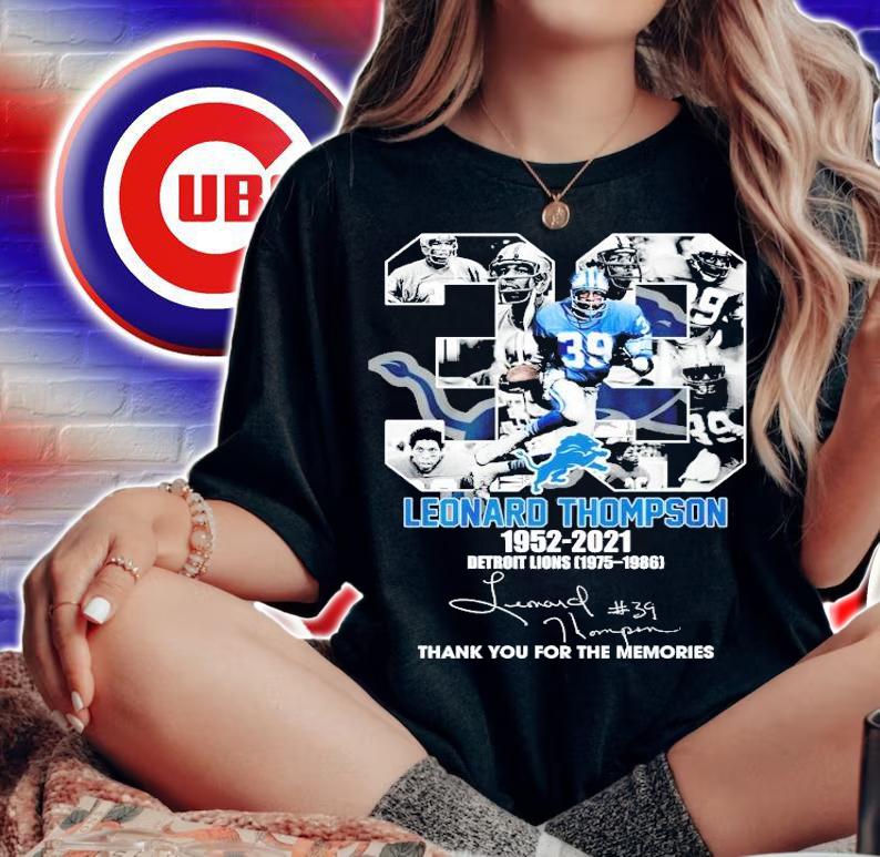 39 Leonard Thompson 1952 2021 Detroit Lions 1975 1986 thank you for the memories shirt woman shirt