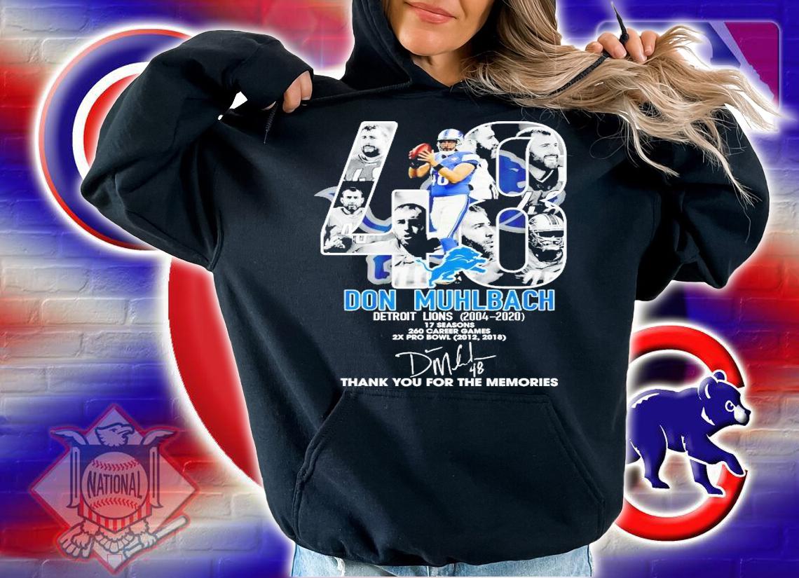 48 Don Muhlbach Detroit Lions 2004 2020 thank you for the memories shirt hoodie