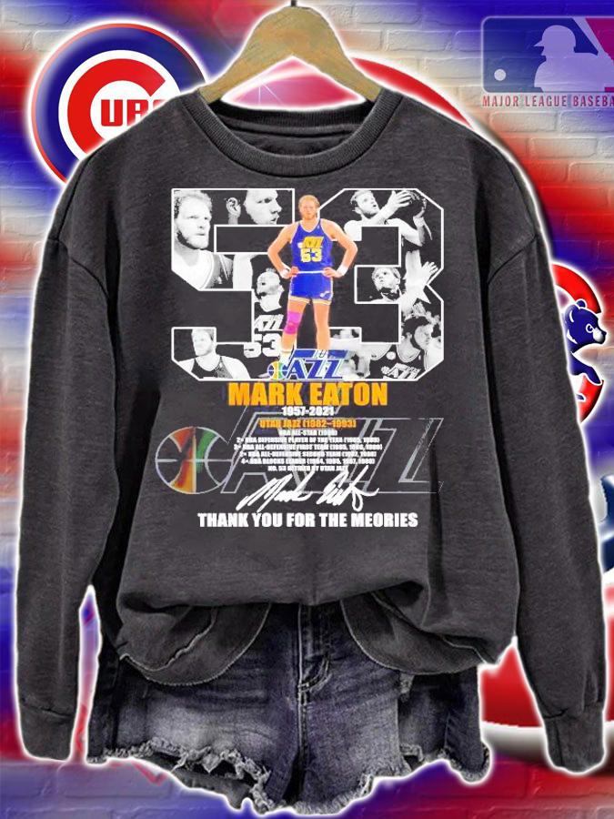 53 Mark Eaton 1957 2021 Utah Jazz 1982 1993 thank you for the memories shirt sweatshirt