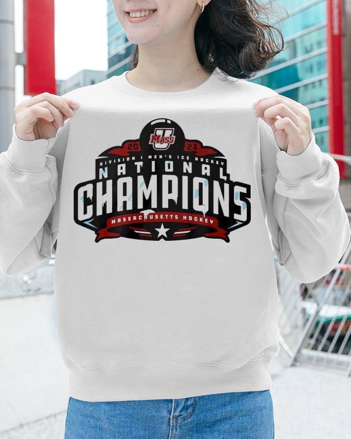 2021 Division Men's Ice Hockey National Champions Massachusetts Hockey shirt sweatshirt