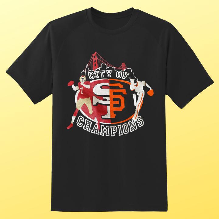 Premium City Of Champions San Francisco Nfl 49Ers Mlb Giants T-Shirt