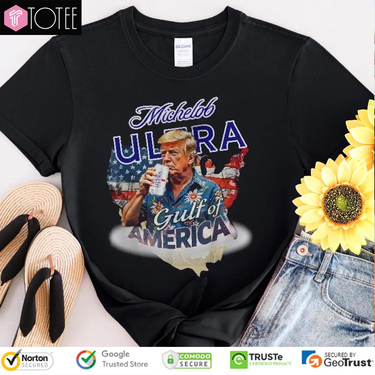 Trump Michelob Ultra Gulf Of America Beer Lover T-Shirt