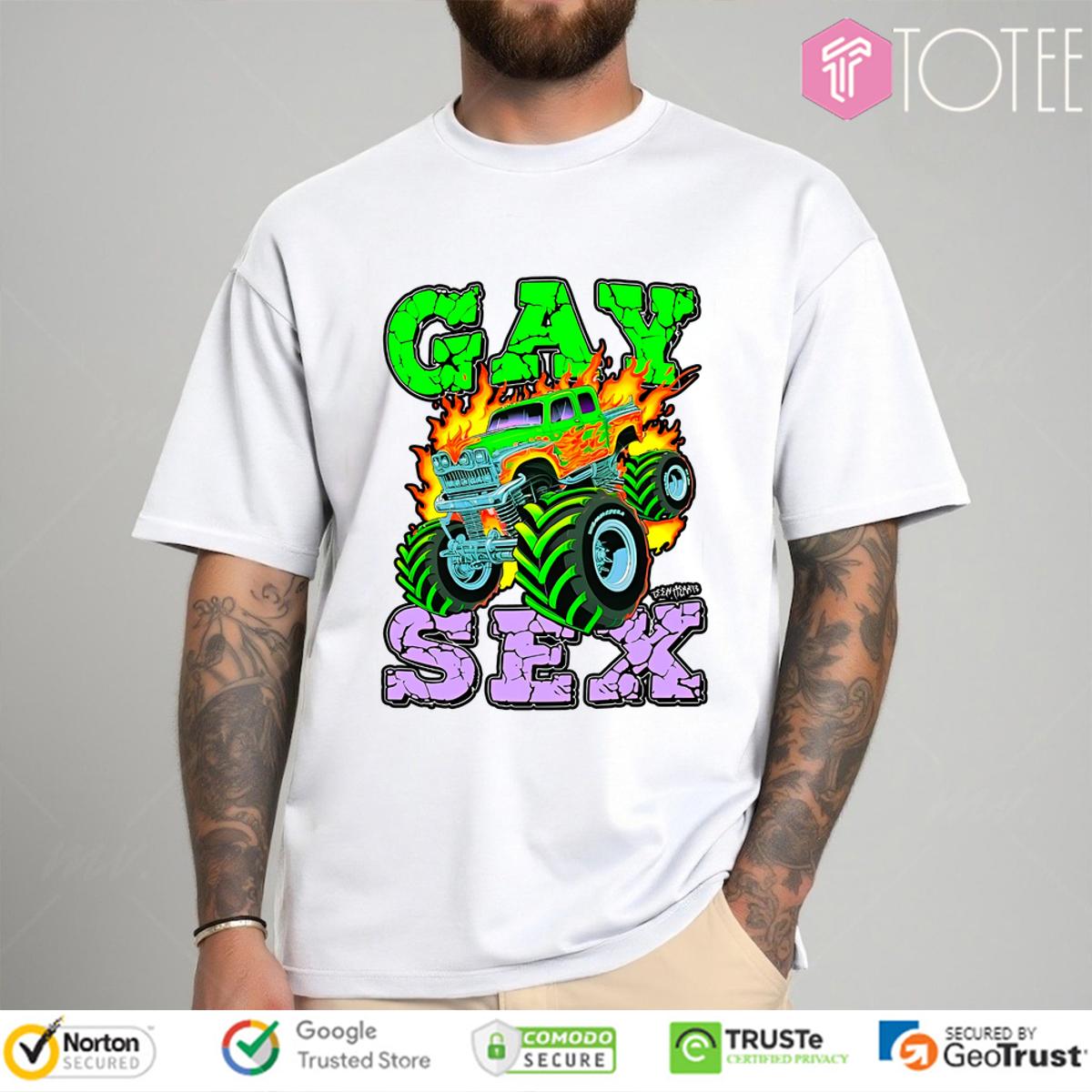 Unleash Your Wild Side: Monster Truck Gay Sex Fire Shirt!